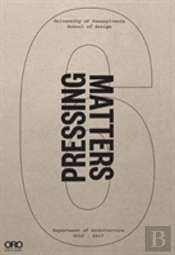 Pressing Matters Vi