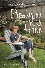 Pressing On With Hope