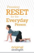 Pressing Reset For The Everyday Person