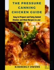 Pressure Canning Chicken Guide