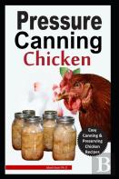 Pressure Canning Chicken