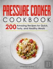 Pressure Cooker Cookbook