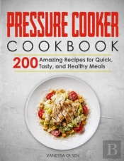 Pressure Cooker Cookbook
