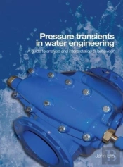Pressure Transients In Water Engineering
