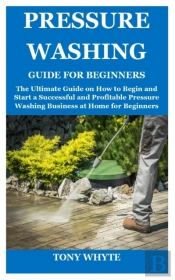 Pressure Washing Guide For Beginners