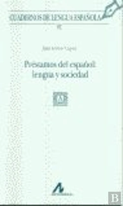 Bertrand.pt - Préstamos Del Español: Lengua Y Sociedad