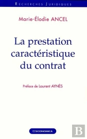 Prestation Caracteristique Du Contrat (La)
