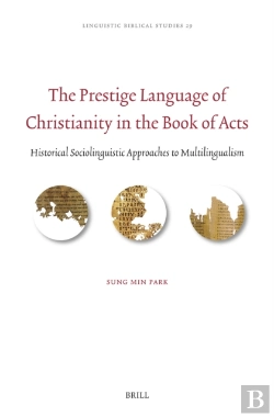 Bertrand.pt - Prestige Language Of Christianity In The Book Of Acts