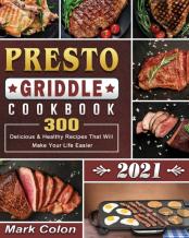 Presto Griddle Cookbook 2021
