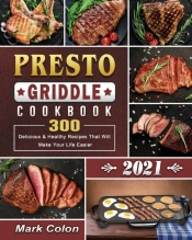 Presto Griddle Cookbook 2021