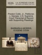 Preston Cobb, Jr., Petitioner, V. Georgia. U.S. Supreme Court Transcript Of Record With Supporting Pleadings