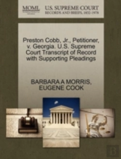 Bertrand.pt - Preston Cobb, Jr., Petitioner, V. Georgia. U.S. Supreme Court Transcript Of Record With Supporting Pleadings
