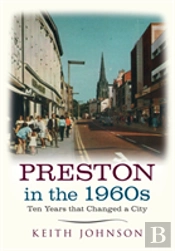 Preston In The 1960s