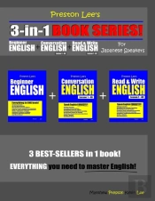 Preston Lee'S 3-In-1 Book Series! Beginner English, Conversation English & Read & Write English Lesson 1 - 40 For Japanese Speakers