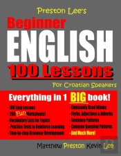 Preston Lee'S Beginner English 100 Lessons For Croatian Speakers