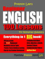 Preston Lee'S Beginner English 100 Lessons For Romanian Speakers