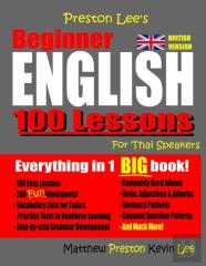 Preston Lee'S Beginner English 100 Lessons For Thai Speakers (British)