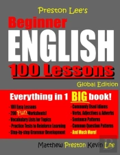 Preston Lee'S Beginner English 100 Lessons - Global Edition