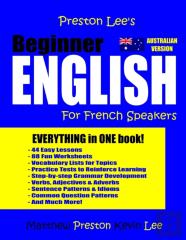 Preston Lee'S Beginner English For French Speakers (Australian)