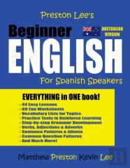 Preston Lee'S Beginner English For Spanish Speakers (Australian)