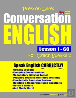 Bertrand.pt - Preston Lee'S Conversation English For Czech Speakers Lesson 1 - 60 (British Version)