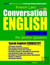 Preston Lee'S Conversation English For Serbian Speakers Lesson 41 - 60 (British Version)