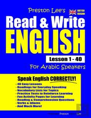 Preston Lee'S Read & Write English Lesson 1 - 40 For Arabic Speakers (British Version)