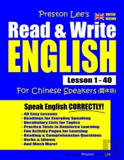 Preston Lee'S Read & Write English Lesson 1 - 40 For Chinese Speakers (British Version)
