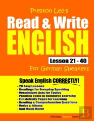 Preston Lee'S Read & Write English Lesson 21 - 40 For German Speakers
