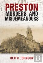 Preston Murders And Misdemeanours