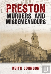 Preston Murders And Misdemeanours