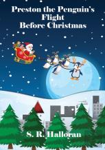 Preston The Penguin'S Flight Before Christmas
