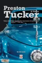 Preston Tucker & Others