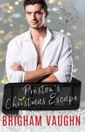 Preston'S Christmas Escape