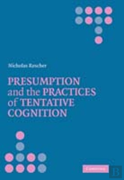Bertrand.pt - Presumption And The Practices Of Tentative Cognition