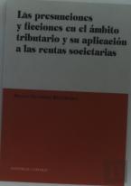 Presunciones Y Ficciones En El Ambito Tributario,Las