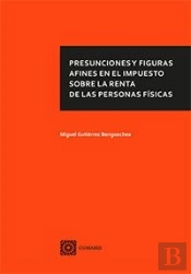 Presunciones Y Figuras Afines En El Impuesto Sobre La Renta De Las Personas Físicas