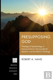 Presupposing God