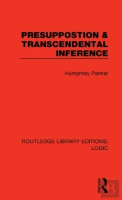 Presuppostion & Transcendental Inference