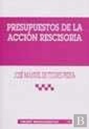 Presupuestos De La Acción Rescisoria