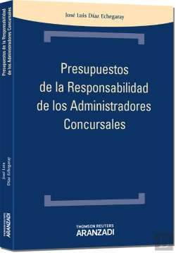 Bertrand.pt - Presupuestos De La Responsabilidadde Los Administradores Concursales 