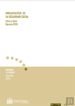 Bertrand.pt - Presupuestos De La Seguridad Social. Cifras Y Datos. Ejercicio 2010.