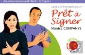 Prêt À Signer ; Guide De Conversation En Lsf