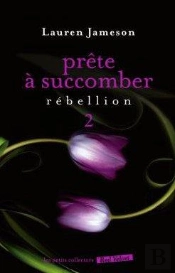 Prete A Succomber : Vol. 2 Rebellion