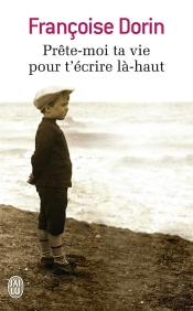 Prête-Moi Ta Vie Pour T'Écrire La-Haut