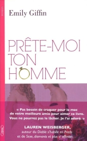 Prete-Moi Ton Homme - Le Roman Qui A Inspire Le Film Evenement