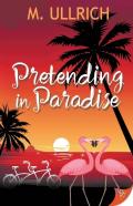 Pretending In Paradise