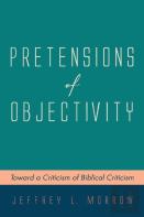 Pretensions Of Objectivity