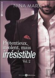 Pretentieux, Insolent Mais Irresistible Vol. 2