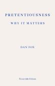 Pretentiousness: Why It Matters